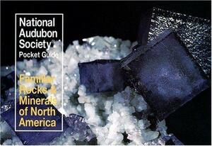 National Audubon Society Pocket Guide to Familiar Rocks and Minerals by National Audubon Society, Charles W. Chesterman