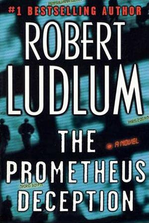 The Prometheus Deception by Robert Ludlum