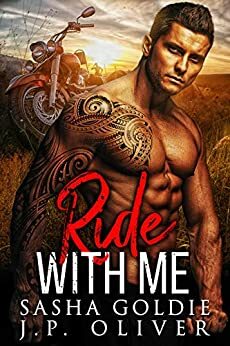 Ride With Me by J.P. Oliver, Sasha Goldie