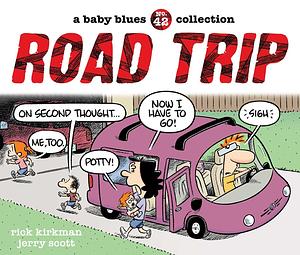 Road Trip by Jerry Scott, Rick Kirkman