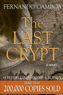 The Last Crypt by Fernando Gamboa