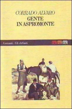 Gente in Aspromonte by Mario Pomilio, Corrado Alvaro