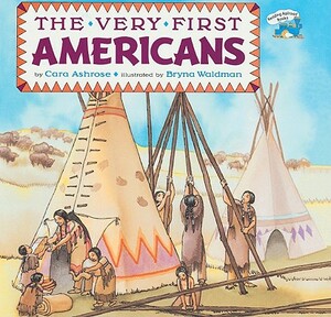 The Very First Americans by Cara Ashrose