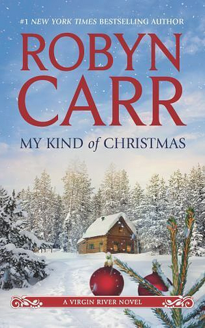 My Kind of Christmas by Robyn Carr