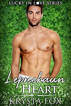 Leprechaun Heart: A Curvy Woman Paranormal Romance by Krysta Fox