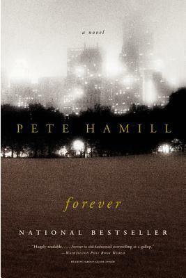 Forever by Pete Hamill