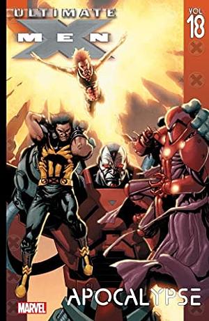 Ultimate X-Men, Vol. 18: Apocalypse by Tyler Kirkham, Robert Kirkman
