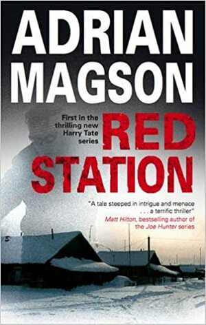 Red Station by Adrian Magson