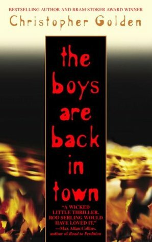 The Boys Are Back in Town by Christopher Golden