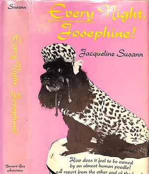 Every Night, Josephine! by Jacqueline Susann