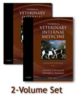 Textbook of Veterinary Internal Medicine by Stephen J. Ettinger, Edward C. Feldman