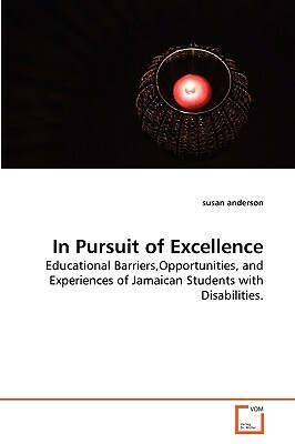 In Pursuit of Excellence by Susan Anderson