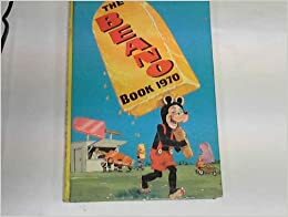 The Beano Book 1970 by D.C. Thomson &amp; Company Limited