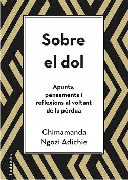 Sobre el dol by Chimamanda Ngozi Adichie