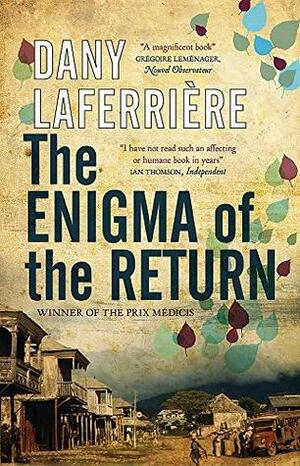 The Enigma of the Return by Dany Laferrière