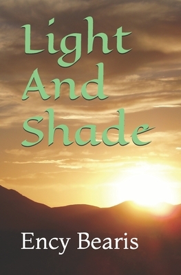 Light And Shade by Ency Bearis