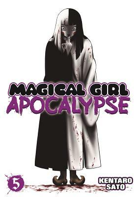 Magical Girl Apocalypse, Volume 5 by Kentaro Sato