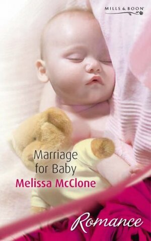 Marriage for Baby by Melissa McClone