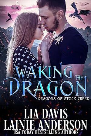 My Dragon Savior: A Small Town Shifter Romance by Lainie Anderson, Lia Davis, Lia Davis