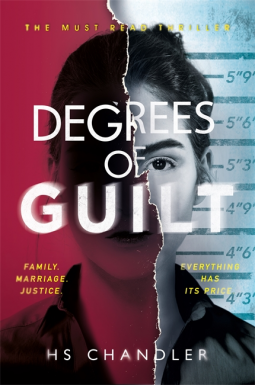 Degrees of Guilt by H.S. Chandler