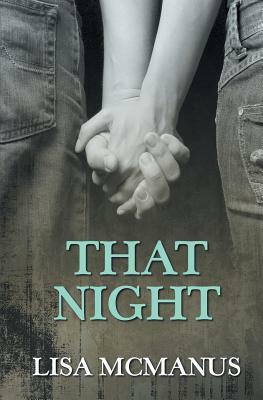 That Night by Lisa McManus