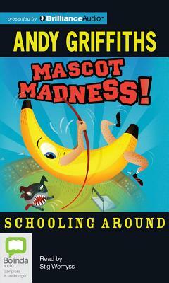 Mascot Madness! by Andy Griffiths