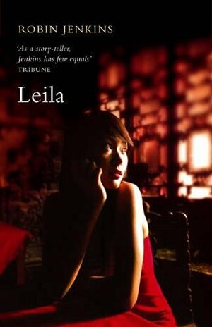 Leila by Robin Jenkins