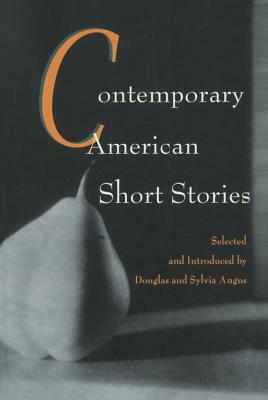 Contemporary American Short Stories by Sylvia Angus, Douglas Angus