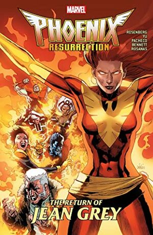 Phoenix Resurrection: The Return of Jean Grey by Matthew Rosenberg, Carlos Pacheco, Ramon Rosanas, Leinil Francis Yu