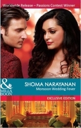 Monsoon Wedding Fever by Shoma Narayanan