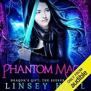 Phantom Magic by Linsey Hall