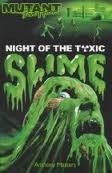 Night Of The Toxic Slime by Anthony Masters