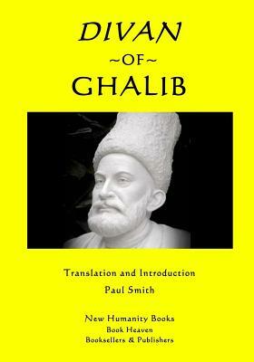 Divan of Ghalib by Ghalib