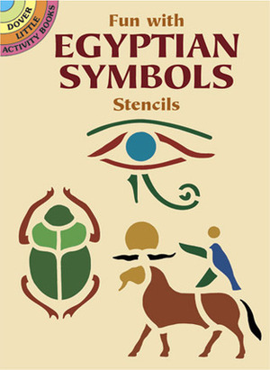 Fun with Egyptian Symbols Stencils by Ellen Harper