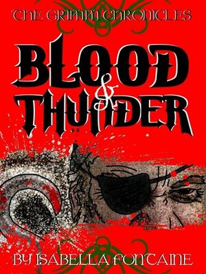 Blood and Thunder by Isabella Fontaine, Ken Brosky