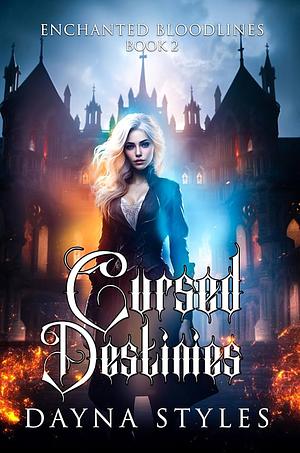 Cursed Destinies by Dayna Styles