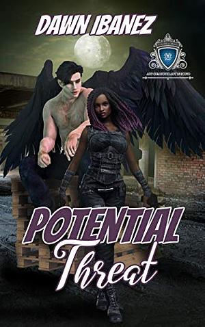 Potential Threat by Dawn Ibanez