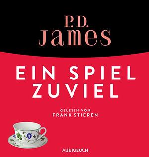 Ein Spiel zuviel by P.D. James