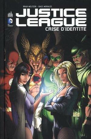 Justice League : Crise d'Identité by Joss Whedon, Brad Meltzer