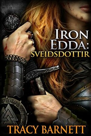 Iron Edda: Sveidsdottir by Tracy Barnett, Amanda Valentine