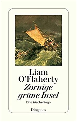 Zornige grüne Insel: Eine irische Saga by Liam O'Flaherty