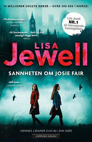 Sannheten om Josie Fair by Lisa Jewell