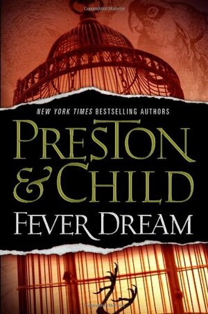 Fever Dream by Douglas Preston