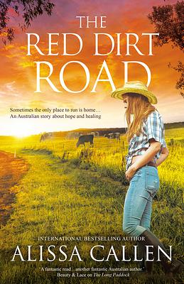 The Red Dirt Road by Alissa Callen