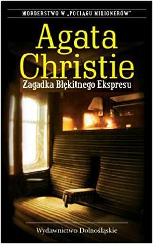 Zagadka Błękitnego Ekspresu by Agatha Christie