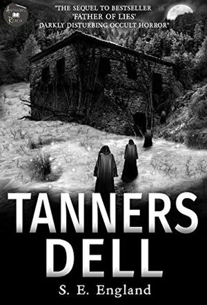 Tanners Dell by Sarah E. England, S.E. England