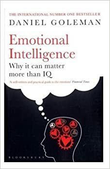 Emotional Intelligence: Why It Can Matter More Than IQ by Daniel Goleman