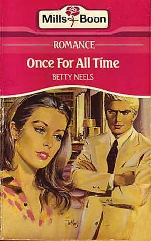Once For All Time by Betty Neels
