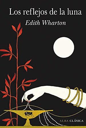 Los reflejos de la luna by Edith Wharton, Miguel Temprano García