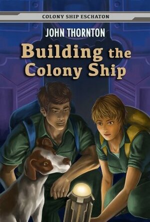 Building the Colony Ship by John Thornton